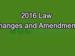 2016 Law Changes and Amendments