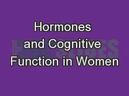 Hormones and Cognitive Function in Women