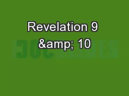Revelation 9 & 10