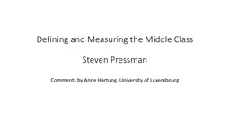 Defining and Measuring the Middle Class