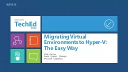 Migrating Virtual Environments to Hyper-V: The Easy Way