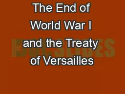 The End of World War I and the Treaty of Versailles