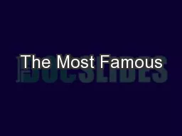 The Most Famous