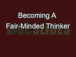 Becoming A Fair-Minded Thinker