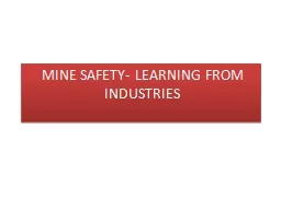 MINE SAFETY- LEARNING FROM INDUSTRIES