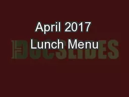April 2017 Lunch Menu