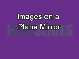 Images on a Plane Mirror