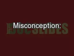 Misconception: