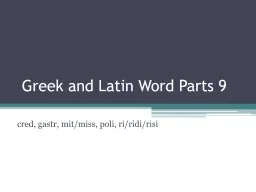 Greek and Latin Word Parts 9
