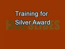 Training for Silver Award