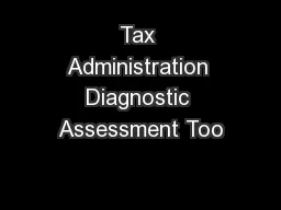 Tax Administration Diagnostic Assessment Too