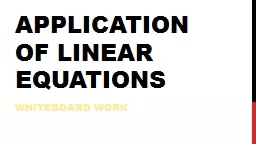 APPLICATION OF LINEAR EQUATIONS