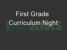 First Grade Curriculum Night