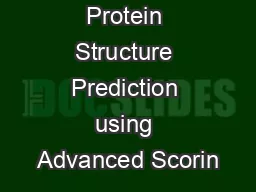 Improved Protein Structure Prediction using Advanced Scorin