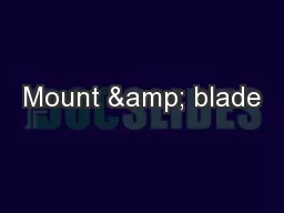 Mount & blade