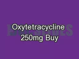 Oxytetracycline 250mg Buy