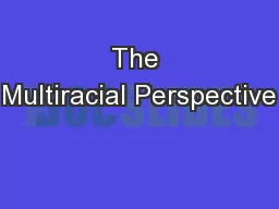 The Multiracial Perspective