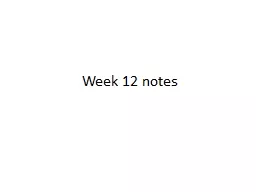 Week 12 notes