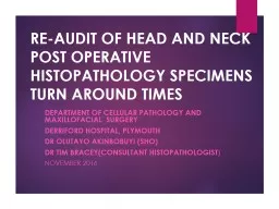 RE-AUDIT OF HEAD AND NECK POST OPERATIVE HISTOPATHOLOGY SPE