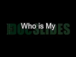 Who is My
