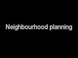 Neighbourhood planning