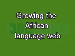 Growing the African language web