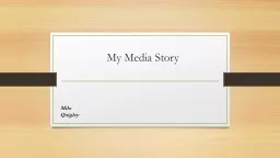 My Media Story