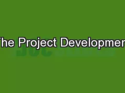 The Project Development