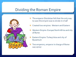 Dividing the Roman Empire