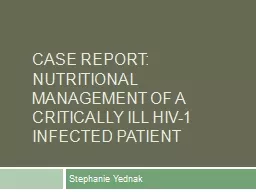 Case Report: Nutritional Management of a Critically Ill HIV