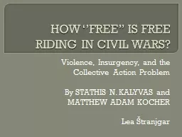 HOW ‘’FREE’’ IS FREE RIDING IN CIVIL WARS?