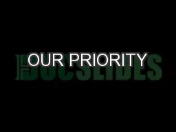 OUR PRIORITY