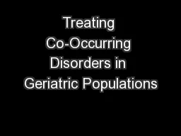 Treating Co-Occurring Disorders in Geriatric Populations