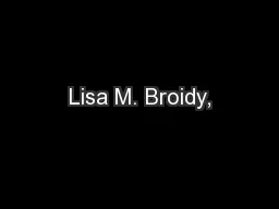 Lisa M. Broidy,