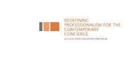 REDEFINING PROFESSIONALISM FOR THE CONTEMPORARY CONCIERGE