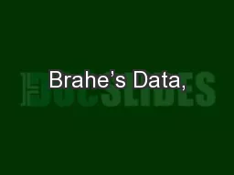 Brahe’s Data,