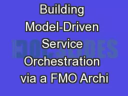 Building Model-Driven Service Orchestration via a FMO Archi