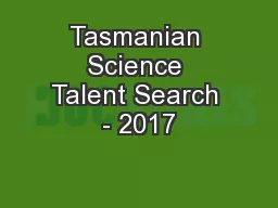 Tasmanian Science Talent Search - 2017