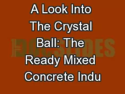 A Look Into The Crystal Ball: The Ready Mixed Concrete Indu
