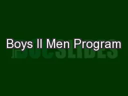 Boys II Men Program