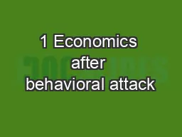 1 Economics after behavioral attack