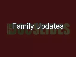 Family Updates