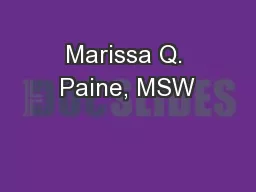 Marissa Q. Paine, MSW
