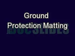 Ground Protection Matting