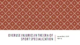 Overuse Injuries in the Era of Sport Specialization