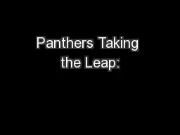 Panthers Taking the Leap: