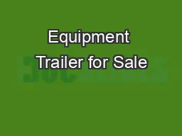 Equipment Trailer for Sale