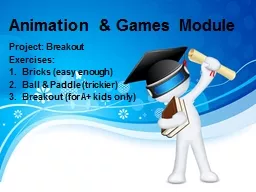 Animation & Games Module