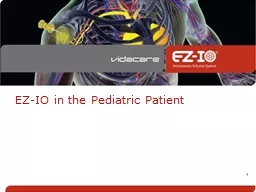 1 EZ-IO in the Pediatric Patient