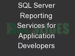 SQL Server Reporting Services for Application Developers 